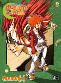 Dreamland Tome 3 : chemin(s)