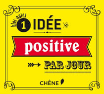 1 idée positive par jour - bloc-notes