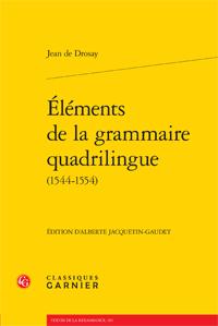 Éléments de la grammaire quadrilingue (1544-1554)