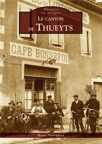 Le canton de thueyts