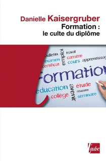 Formation, le culte du diplôme