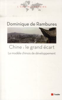 La Chine : le grand écart - le modèle de développement chinois