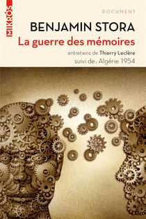La guerre des mémoires - Algérie 1954