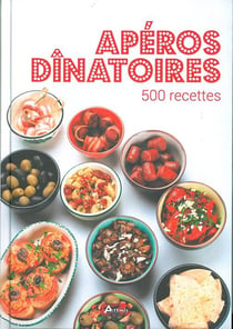 Le grand livre des apéros dînatoires