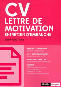 Cv, Lettre De Motivation, Entretien D'Embauche