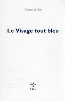 Le visage tout bleu