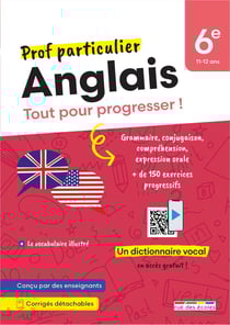 Prof particulier : Anglais : 6e - Tout pour progresser ! Grammaire, conjugaison, compréhension oral