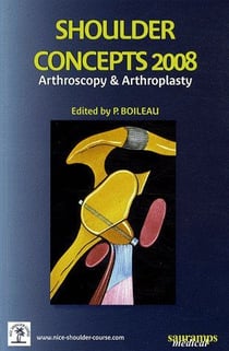 Shoulder concepts 2008 - arthroscopy & arthroplasty