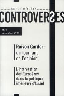 CONTROVERSES Tome 15 : Raison Garder : un tournant de l'opinion