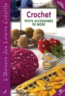 Crochet - petits accessoires de mode