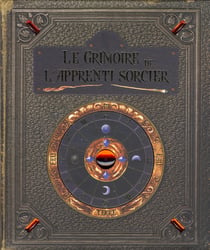 Le grimoire de l'apprenti sorcier
