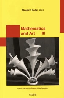 Mathematics and art Tome 3