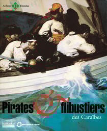 Pirates et flibustiers des caraibes