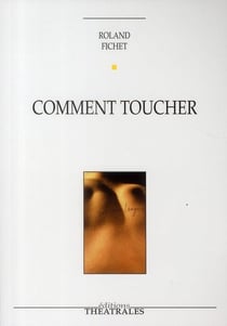 Comment toucher