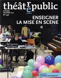Théâtre Public n.230 : enseigner la mise en scène