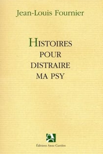 Histoires pour distraire ma psy