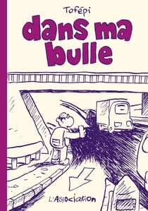 Dans ma bulle