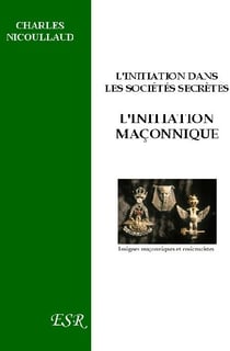 L'initiation maçonnique