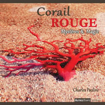 Corail Rouge Mystere & Magie