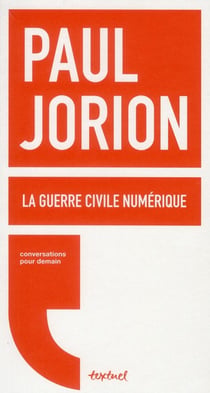 La guerre civile numérique