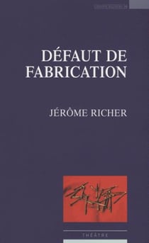 Défaut de fabrication