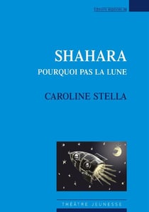 Shahara - pourquoi pas la lune