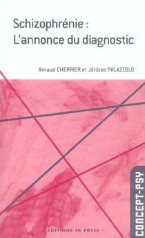 Schizophrenie : l'annonce du diagnostic
