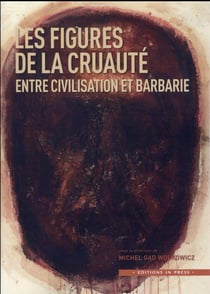 Figures de la cruauté