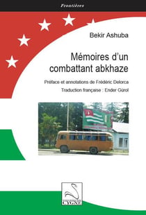 Mémoires d un combattant abkhaze