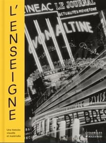 L'enseigne - une histoire visuelle et matérielle