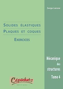 SOLIDES ELASTIQUES PLAQUES & COQUES/EXERCICES
