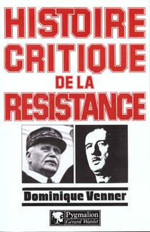 Histoire critique de la resistance