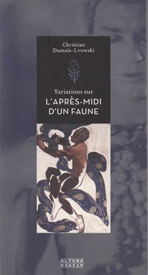 Variations Sur L Apres Midi D Un Faune
