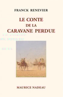 Le conte de la caravane perdue