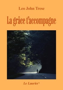 La grâce t'accompagne
