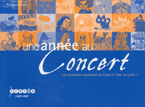 Une annee au concert au cycle 1 - les aventures musicales de lena et tom