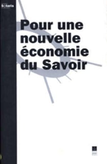 POUR UNE NOUVELLE ECONOMIE DU SAVOIR