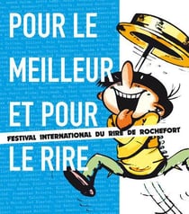 Pour le meilleur et pour le rire - festival international du rire de rochefort