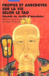 Propos et anecdotes sur la vie selon le Tao