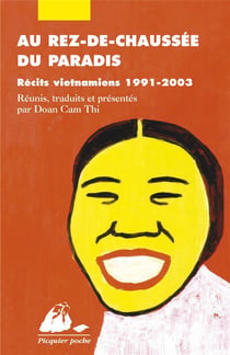 Au rez-de-chaussée du paradis - récits vietnamiens 1991-2003