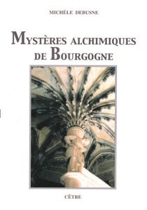 Mysteres alchimiques de bourgogne