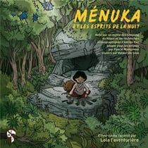 Ménuka et les Esprits de la Nuit : Basé sur un mythe des Chepang du Népal et les recherches ethnographiques d'Adrien Viel
