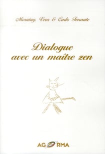 Dialogue avec un maître zen
