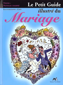 Le petit guide illustre du mariage