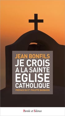 Je crois à l'Eglise