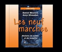 Les neuf marches : histoires de naître et de renaître