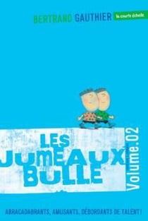 Les jumeaux Bulle t.2