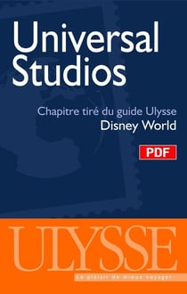 Universal studios - chapitre tiré du guide ulysse « disney world »
