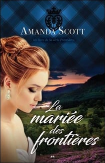Frontières t.1 - la mariée des frontières