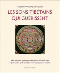 Les sons tibétains qui guérissent